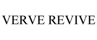 VERVE REVIVE