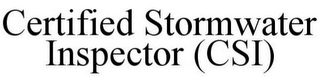 CERTIFIED STORMWATER INSPECTOR (CSI)