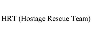 HRT (HOSTAGE RESCUE TEAM)