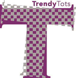 T TRENDY TOTS