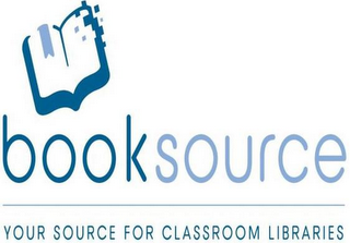 BOOKSOURCE YOUR SOURCE FOR CLASSROOM LIBRARIES