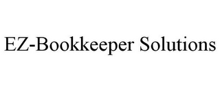 EZ-BOOKKEEPER SOLUTIONS