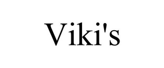 VIKI'S