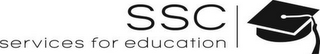 SSC SERVICES FOR EDUCATION