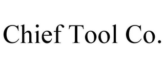 CHIEF TOOL CO.