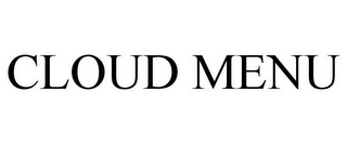 CLOUD MENU