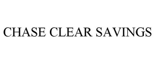 CHASE CLEAR SAVINGS