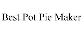 BEST POT PIE MAKER