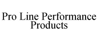 PRO LINE PERFORMANCE PRODUCTS