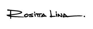 ROSITTA LINA.