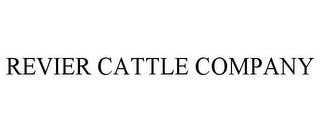 REVIER CATTLE COMPANY