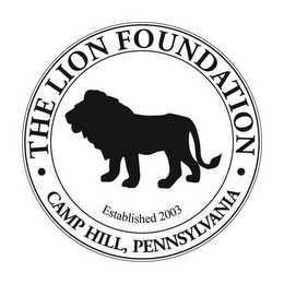 · THE LION FOUNDATION · CAMP HILL, PENNSYLVANIA ESTABLISHED 2003