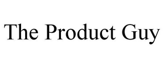 THE PRODUCT GUY