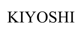 KIYOSHI