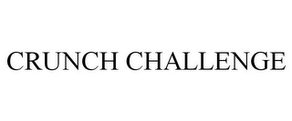 CRUNCH CHALLENGE