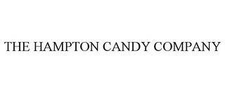 THE HAMPTON CANDY COMPANY