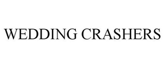 WEDDING CRASHERS