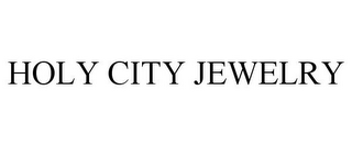 HOLY CITY JEWELRY