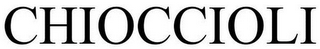 CHIOCCIOLI