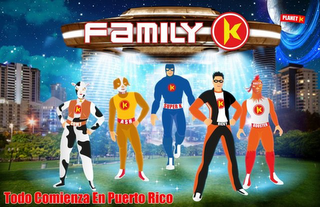 FAMILY K COWY ASH SUPER K RICKY ROOSTER PLANET K TODO COMIENZA EN PUERTO RICO
