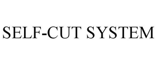 SELF-CUT SYSTEM