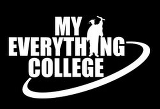 MY EVERYTHING COLLEGE