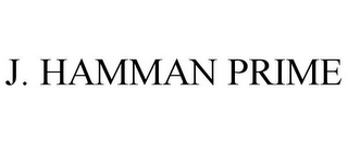 J. HAMMAN PRIME