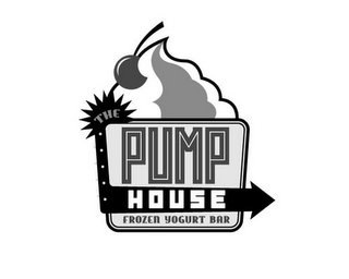 THE PUMP HOUSE FROZEN YOGURT BAR