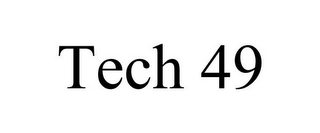 TECH 49