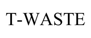 T-WASTE