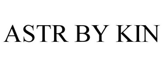 ASTR BY KIN