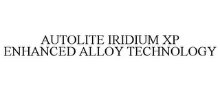 AUTOLITE IRIDIUM XP ENHANCED ALLOY TECHNOLOGY