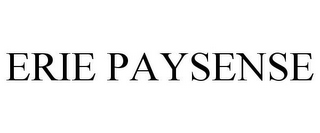 ERIE PAYSENSE