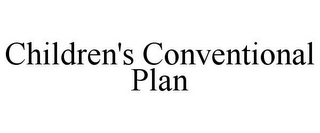 CHILDREN'S CONVENTIONAL PLAN