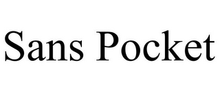 SANS POCKET
