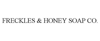FRECKLES & HONEY SOAP CO.