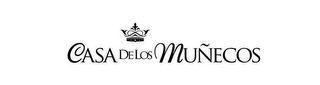 CASA DE LOS MUÑECOS