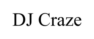 DJ CRAZE