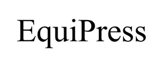 EQUIPRESS