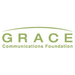 GRACE COMMUNICATIONS FOUNDATION