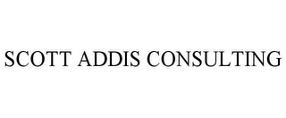 SCOTT ADDIS CONSULTING