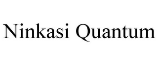 NINKASI QUANTUM