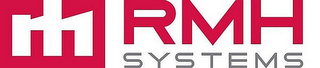 RMH SYSTEMS