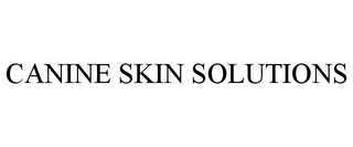 CANINE SKIN SOLUTIONS