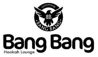 BANG BANG HOOKAH LOUNGE BB