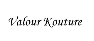 VALOUR KOUTURE