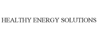 HEALTHY ENERGY SOLUTIONS