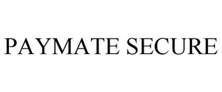 PAYMATE SECURE