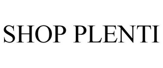 SHOP PLENTI