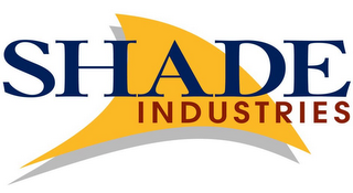 SHADE INDUSTRIES